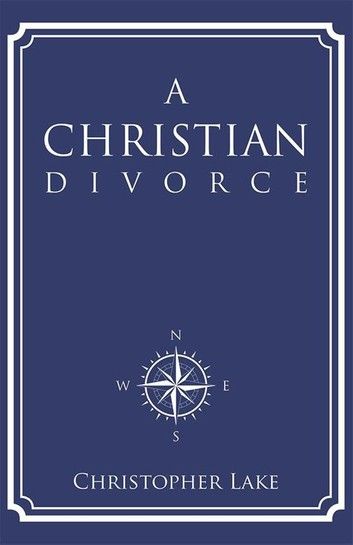 A Christian Divorce