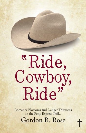 “Ride, Cowboy, Ride”