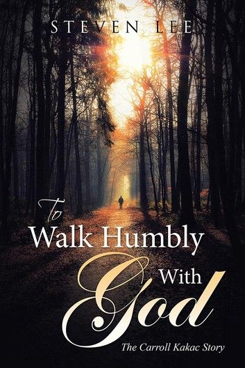 To Walk Humbly with God