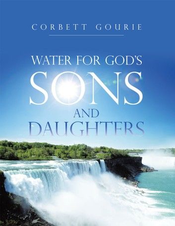 Water for God’S Sons and Daughters