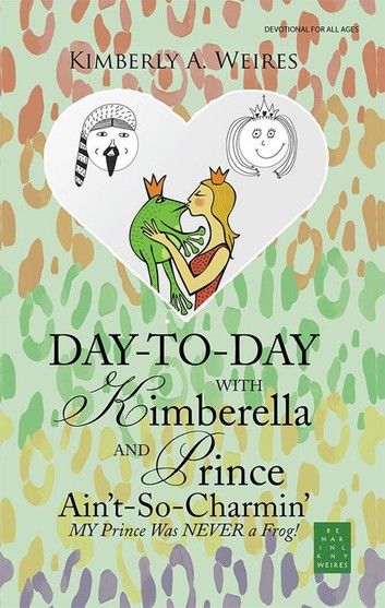Day-To-Day with Kimberella and Prince Ain\