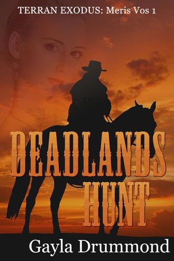 Deadlands Hunt (Meris Vos 1)