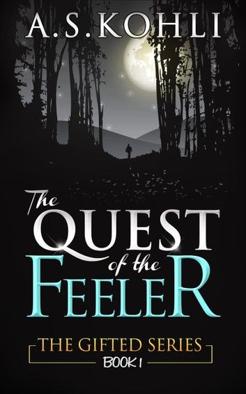 The Quest of the Feeler