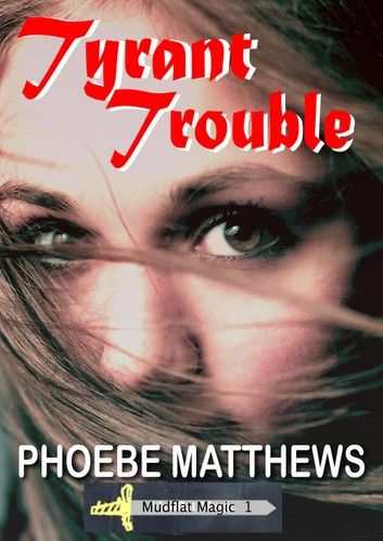 Tyrant Trouble