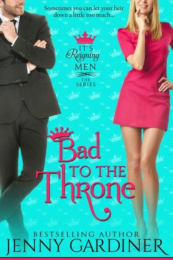 Bad to the Throne