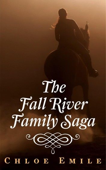 The Fall River Family Saga