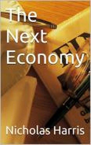 The Next Economy