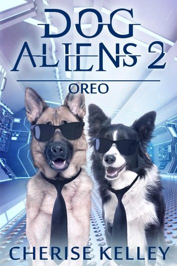Dog Aliens 2: Oreo