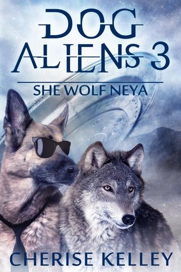 Dog Aliens 3: She Wolf Neya