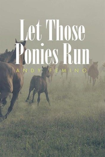 Let Those Ponies Run