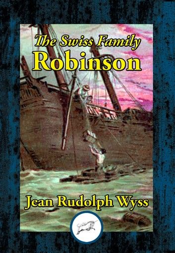 The Swiss Family Robinson