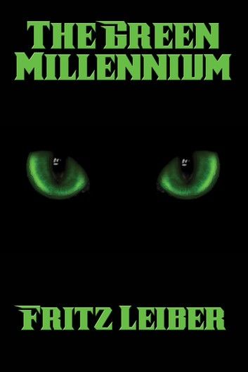 The Green Millennium