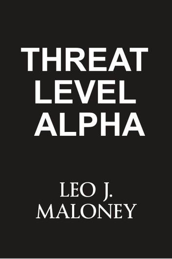 Threat Level Alpha