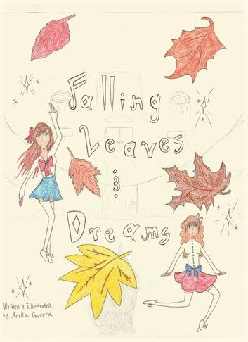 Falling Leaves & Dreams