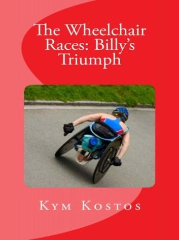 The Wheelchair Races: Billy\