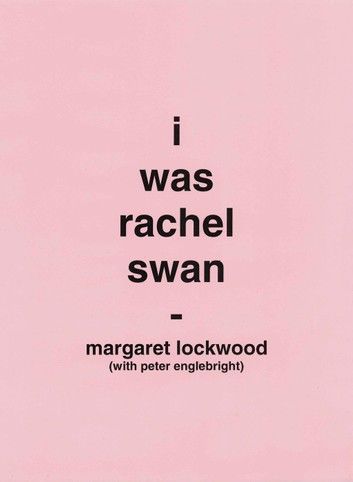 I Was Rachel Swan