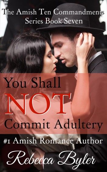 You Shall Not Commit Adultery