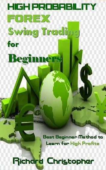 High Probability Forex Swing Trading for Beginners