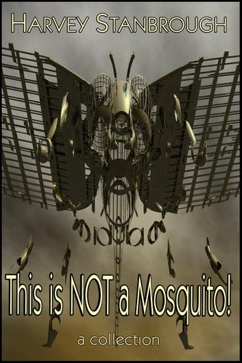 This is Not a Mosquito!