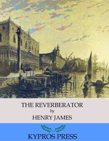 The Reverberator