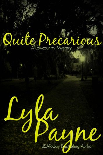 Quite Precarious (A Lowcountry Novella)