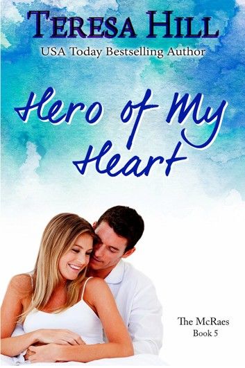 Hero of My Heart