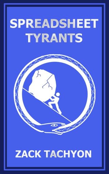 Spreadsheet Tyrants