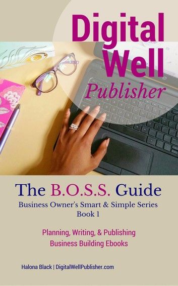 Planning, Writing, and Publishing Business Building Ebooks