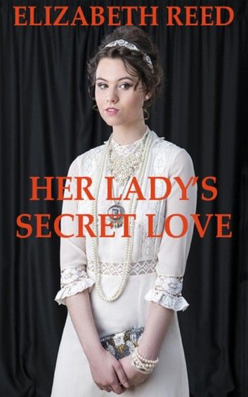 Her Lady’s Secret Love