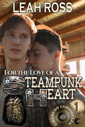 For the Love of a Steampunk Heart