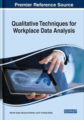 Qualitative Techniques for Workplace Data Analysis