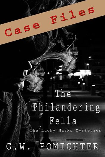 The Philandering Fella