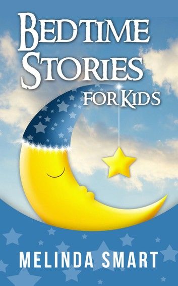 Bedtime Stories for Kids