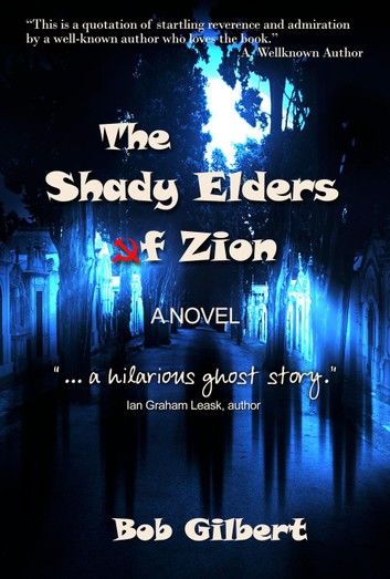 The Shady Elders of Zion