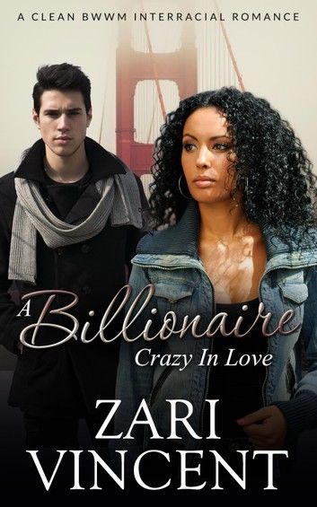 A Billionaire Crazy in Love