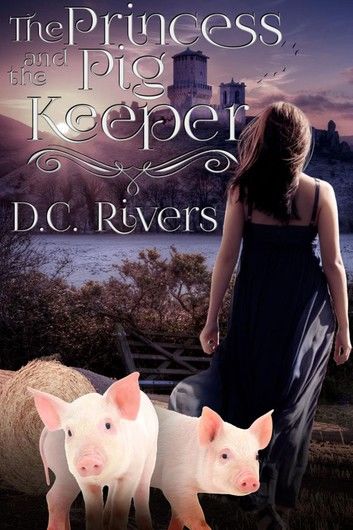 The Princess & the Pig Keeper