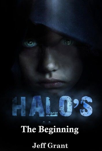 Science Fiction and Fantasy: Halos: The Beginning