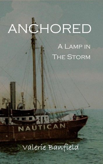 Anchored: A Lamp in the Storm