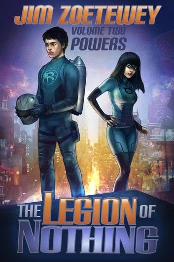 The Legion of Nothing 2: Powers