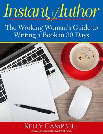 Instant Author: The Working Girl\