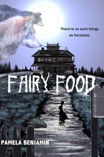 Fairy Food: There\