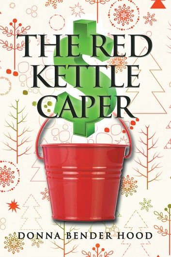 The Red Kettle Caper