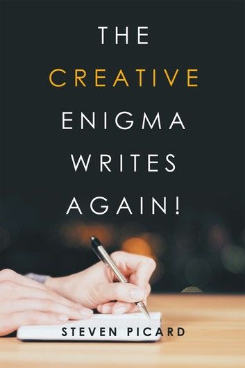 The Creative Enigma Writes Again!