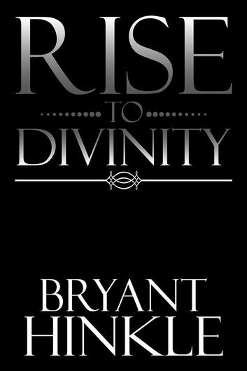 Rise to Divinity