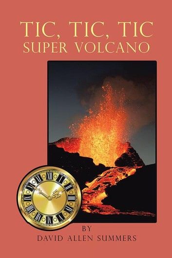 Tic, Tic, Tic—Super Volcano