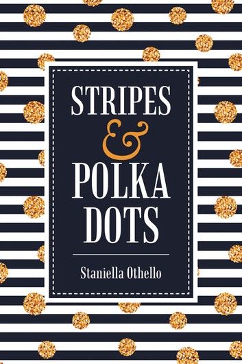 Stripes & Polka Dots