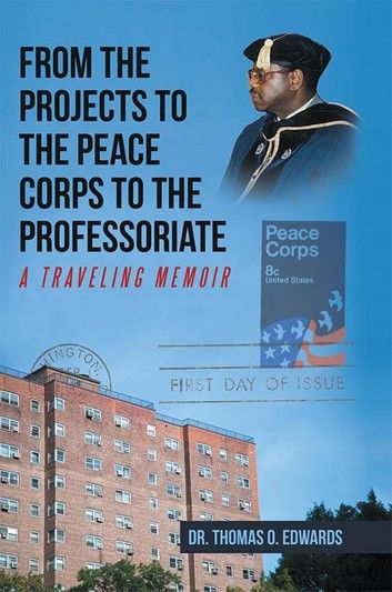 From the Projects to the Peace Corps to the Professoriate