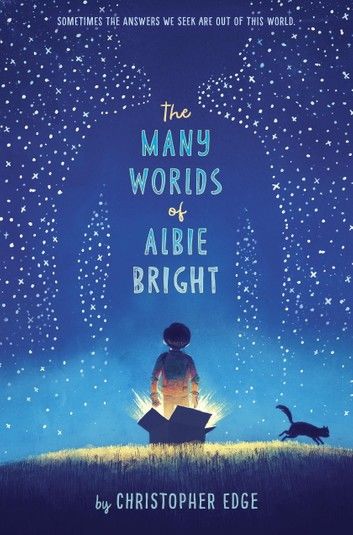 The Many Worlds of Albie Bright