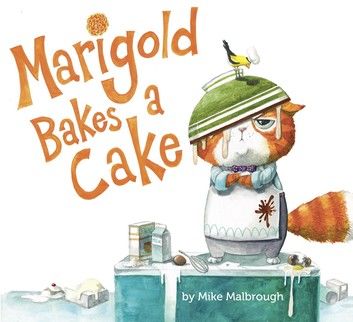 Marigold Bakes a Cake