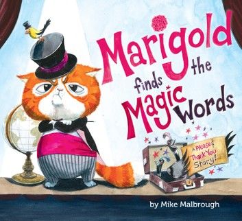 Marigold Finds the Magic Words